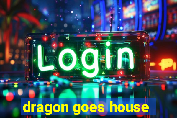 dragon goes house-hunting dublado